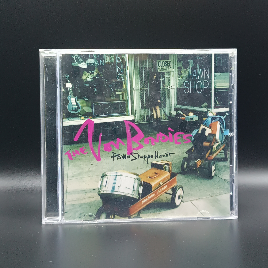The Von Bodies - Pawn Shoppe Heart CD