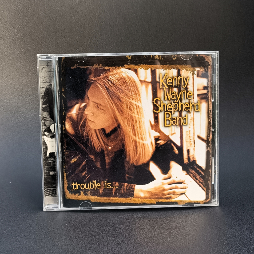 Kenny Wayne Shepherd Band - Trouble Is... CD