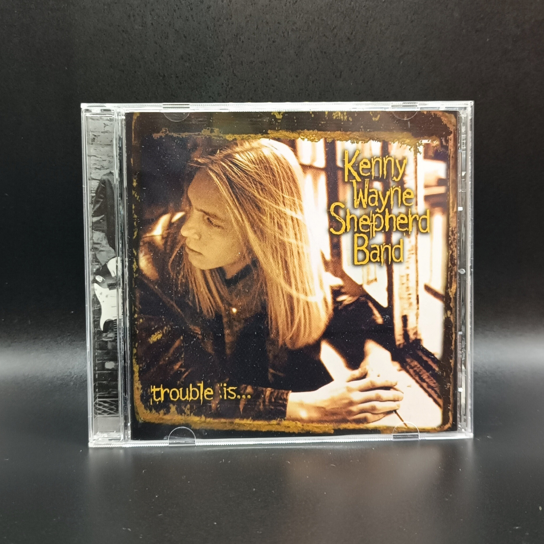 Kenny Wayne Shepherd Band - Trouble Is... CD