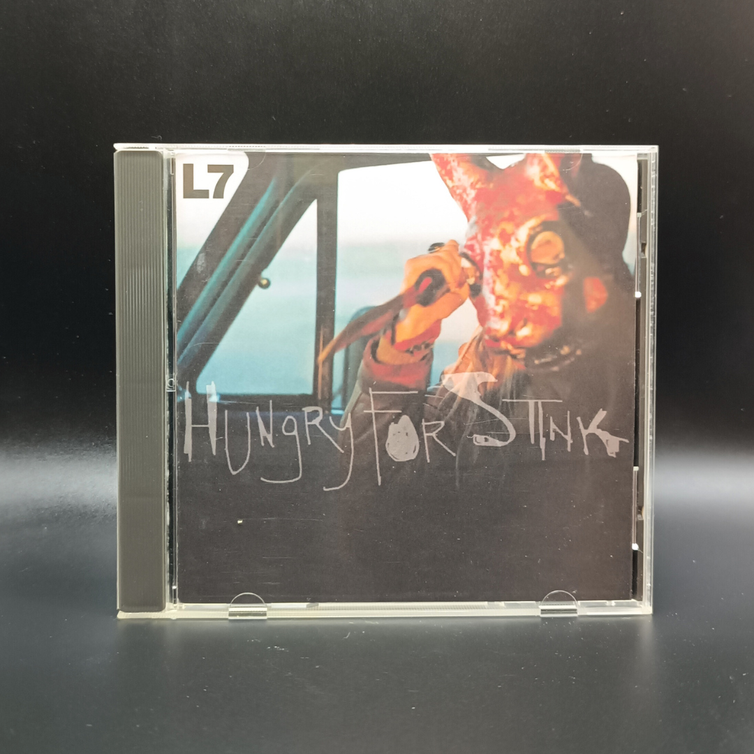 L7 - Hungry for Stink CD